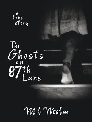 The Ghosts on 87th Lane - ebook